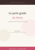 Le petit guide du cheveux